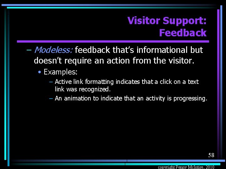 Visitor Support: Feedback – Modeless: feedback that’s informational but doesn’t require an action from