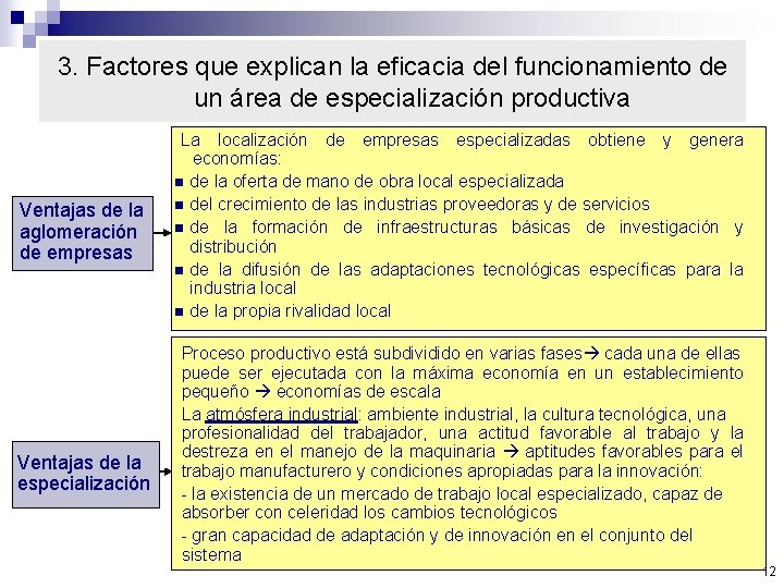 3. Factores que explican la eficacia del funcionamiento de un área de especialización productiva