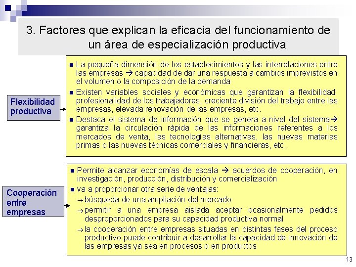 3. Factores que explican la eficacia del funcionamiento de un área de especialización productiva