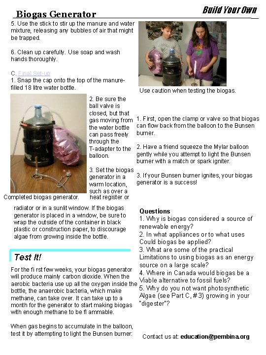 Biogas Generator Build Your Own 5. Use the stick to stir up the manure