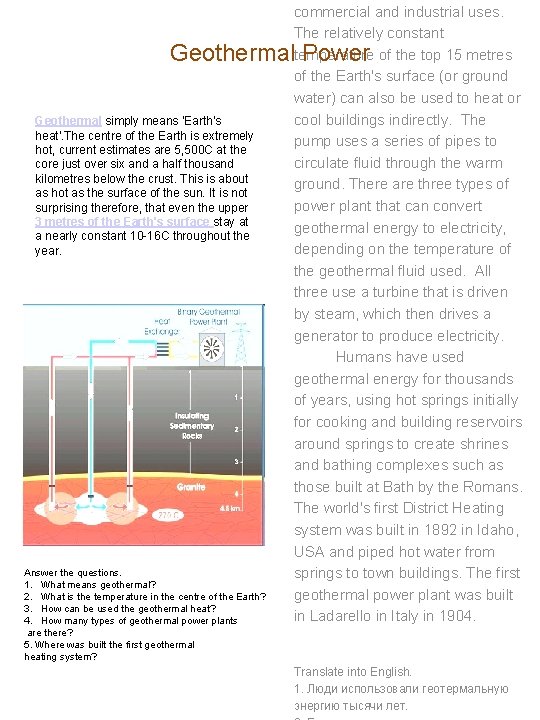 commercial and industrial uses. The relatively constant temperature of the top 15 metres of