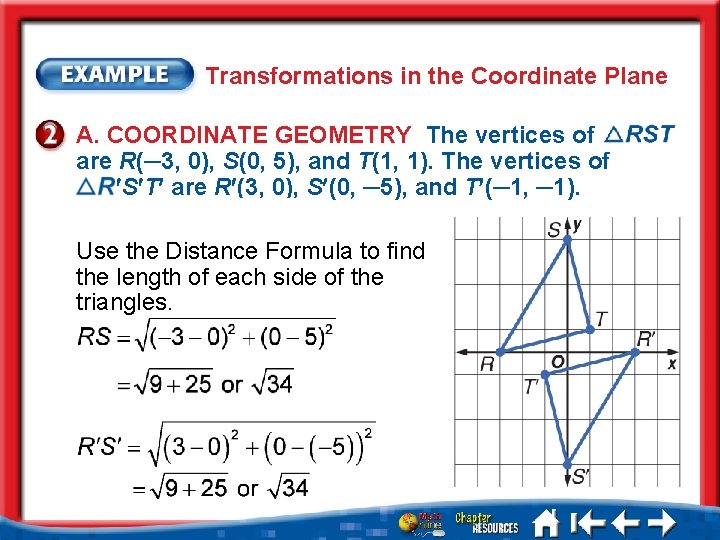 Transformations in the Coordinate Plane A. COORDINATE GEOMETRY The vertices of are R(─3, 0), Transformations in the Coordinate Plane A. COORDINATE GEOMETRY The vertices of are R(─3, 0),