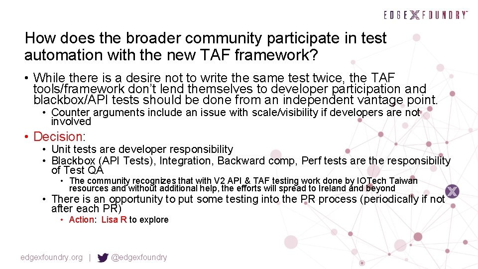 How does the broader community participate in test automation with the new TAF framework?