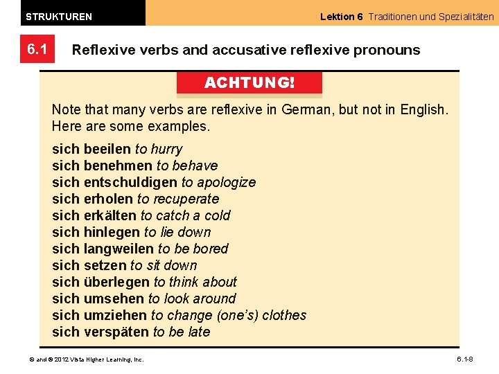 STRUKTUREN 6. 1 Lektion 6 Traditionen und Spezialitäten Reflexive verbs and accusative reflexive pronouns