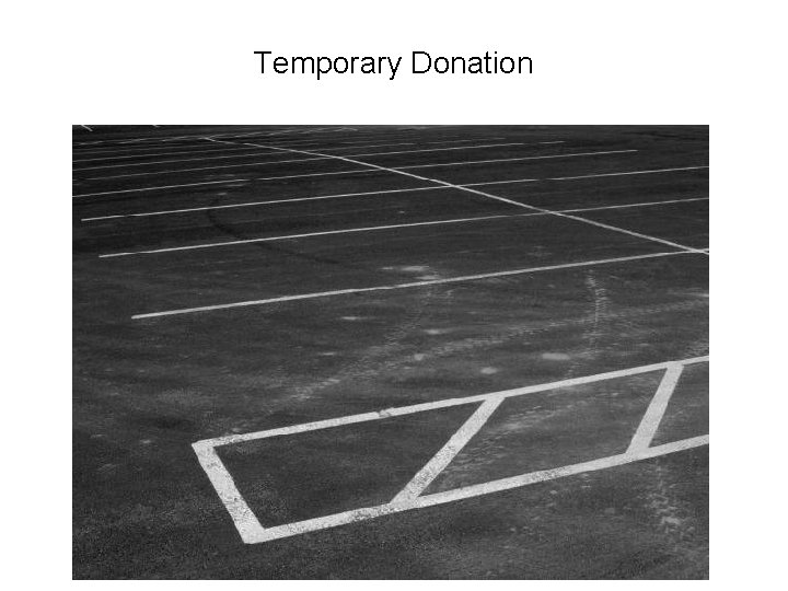 Temporary Donation 