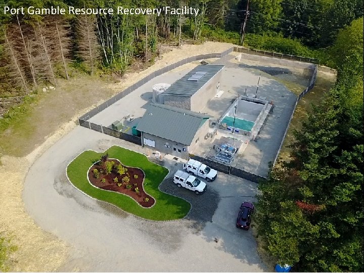 Port Gamble Resource Recovery Facility 