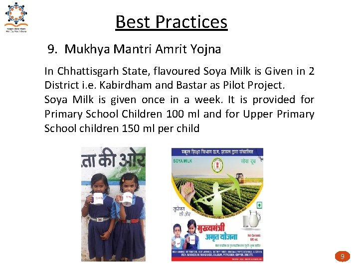 Best Practices 9. Mukhya Mantri Amrit Yojna In Chhattisgarh State, flavoured Soya Milk is