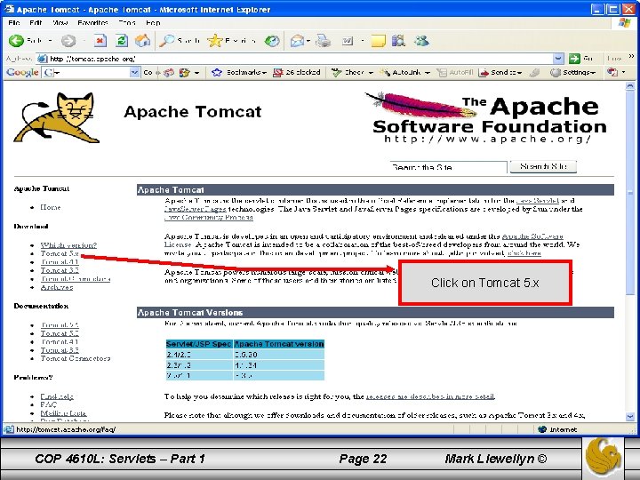 Click on Tomcat 5. x COP 4610 L: Servlets – Part 1 Page 22