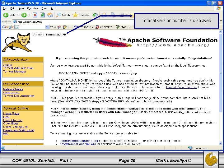 Tomcat version number is displayed COP 4610 L: Servlets – Part 1 Page 26