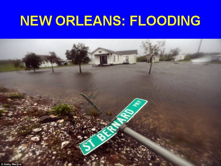 NEW ORLEANS: FLOODING 