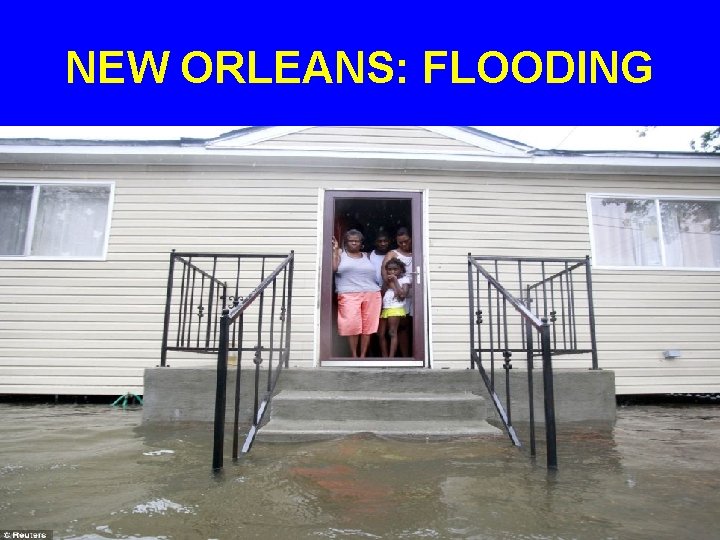 NEW ORLEANS: FLOODING 