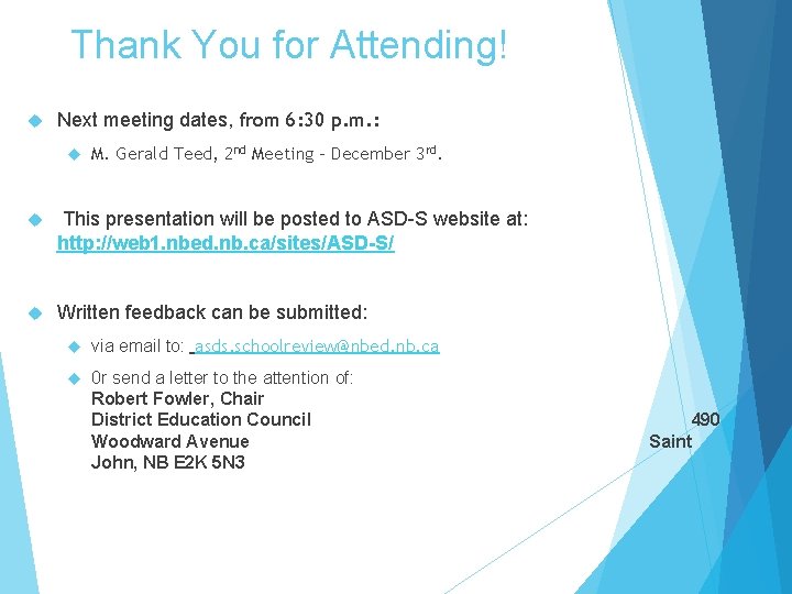 Thank You for Attending! Next meeting dates, from 6: 30 p. m. : M.