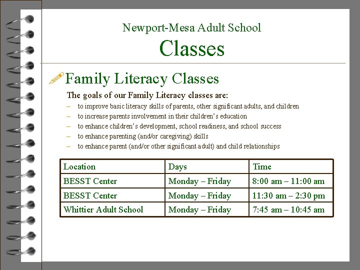 Newport-Mesa Adult School Classes !Family Literacy Classes The goals of our Family Literacy classes