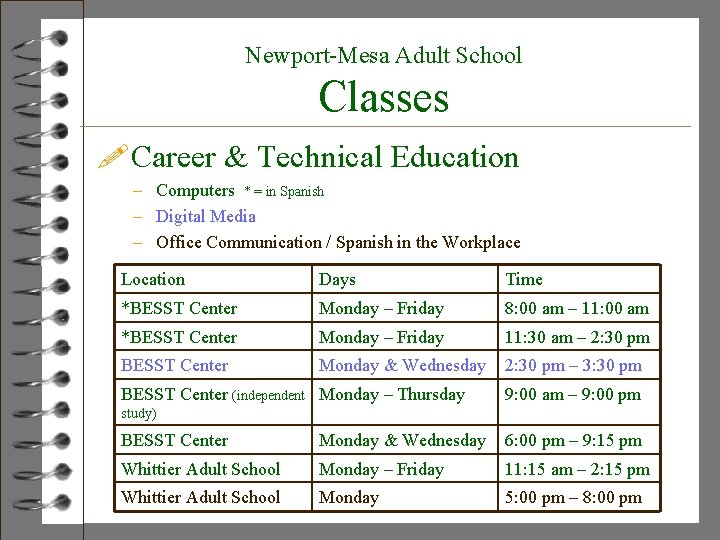 Newport-Mesa Adult School Classes !Career & Technical Education – Computers * = in Spanish