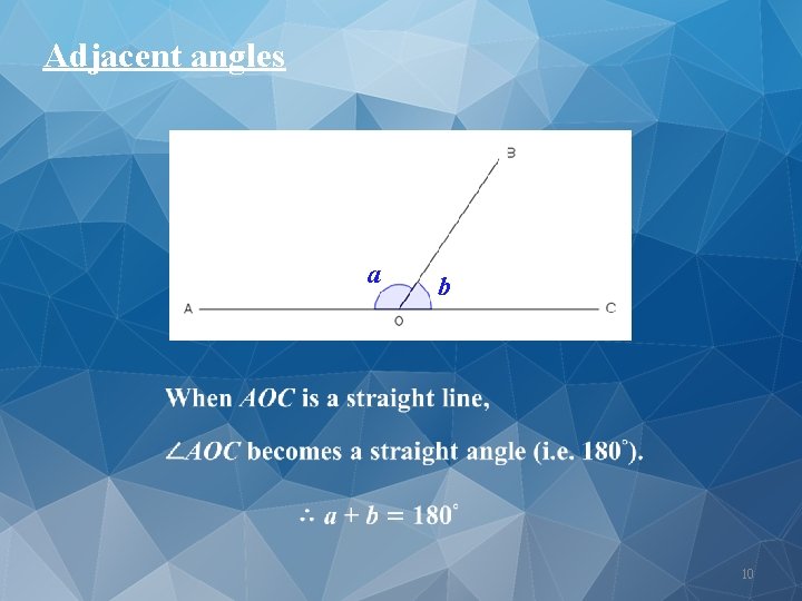 Adjacent angles a b 10 