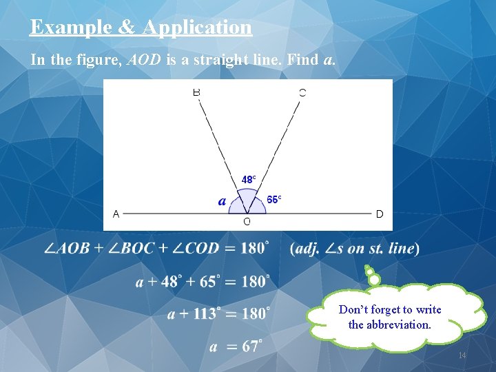 Example & Application In the figure, AOD is a straight line. Find a. Don’t