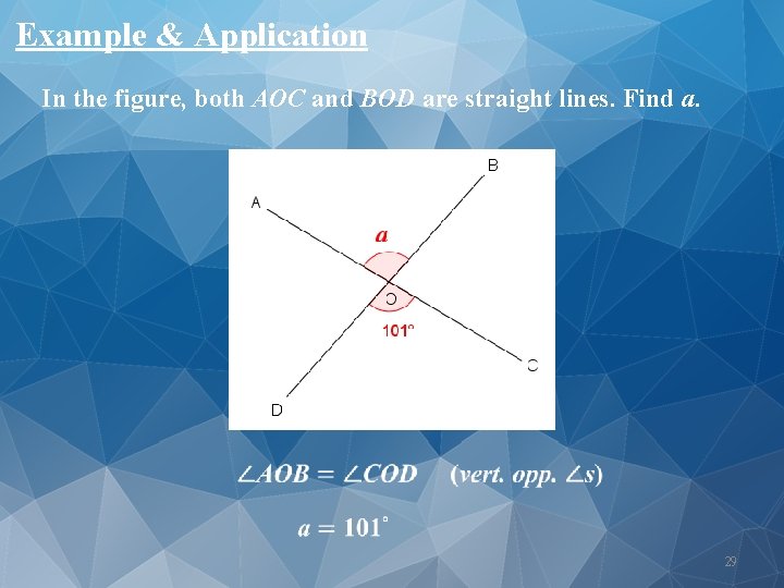 Example & Application In the figure, both AOC and BOD are straight lines. Find