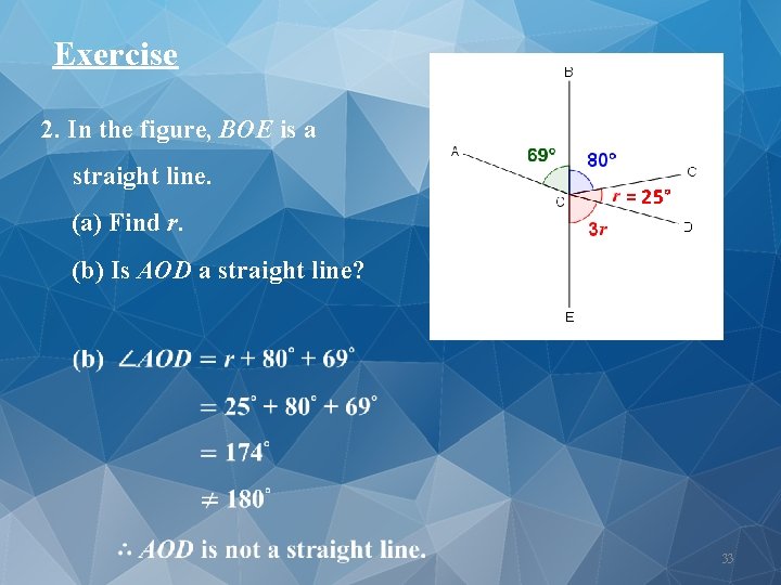 Exercise 2. In the figure, BOE is a straight line. (a) Find r. =