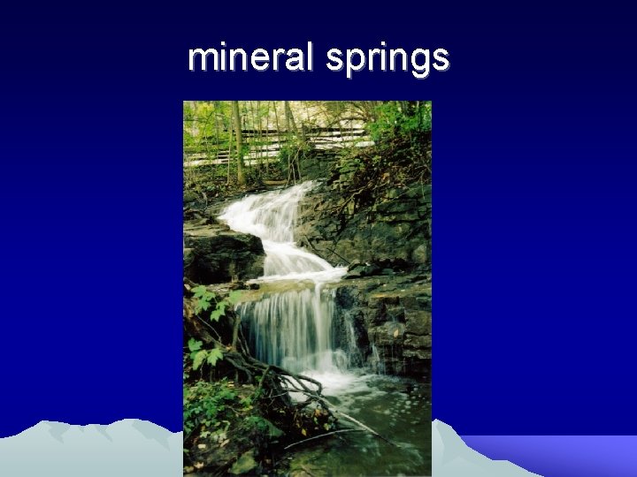 mineral springs 