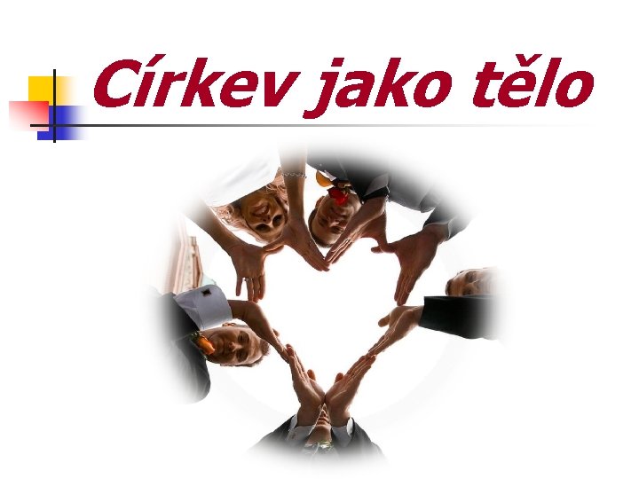 Církev jako tělo 