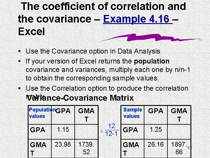 The coefficient of correlation and the covariance – Example 4. 16 – Excel §