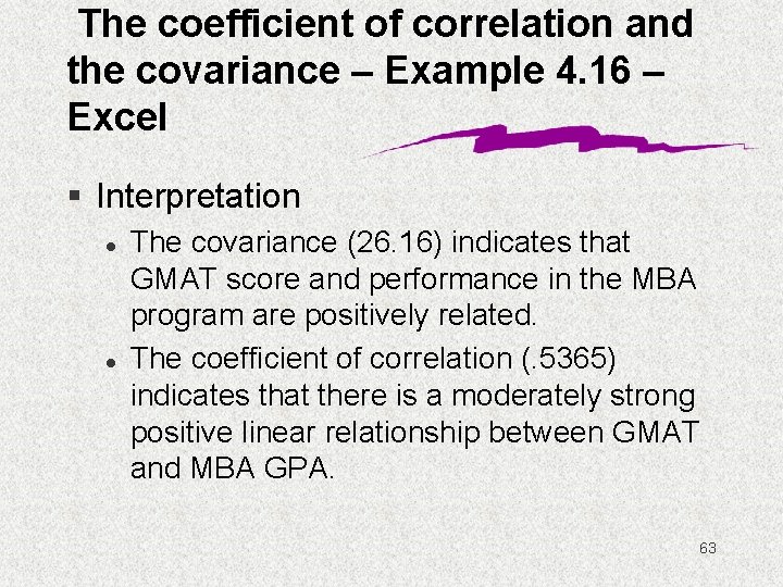 The coefficient of correlation and the covariance – Example 4. 16 – Excel §