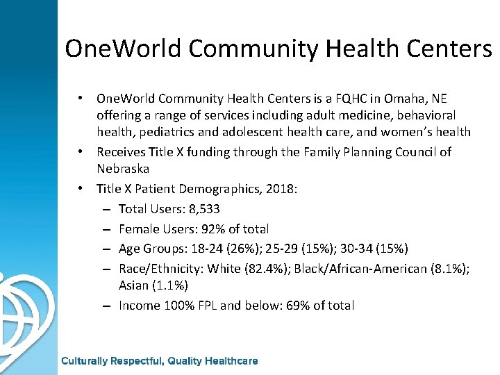 One. World Community Health Centers • One. World Community Health Centers is a FQHC