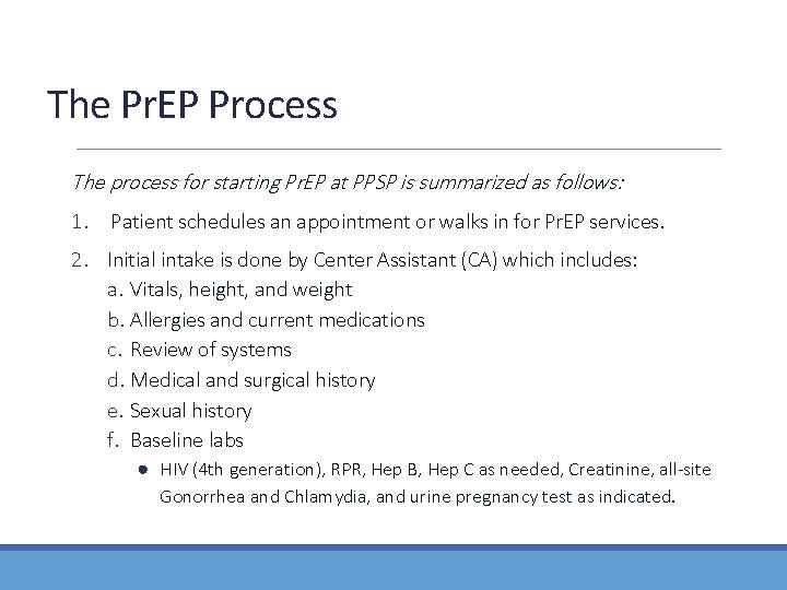 The Pr. EP Process The process for starting Pr. EP at PPSP is summarized