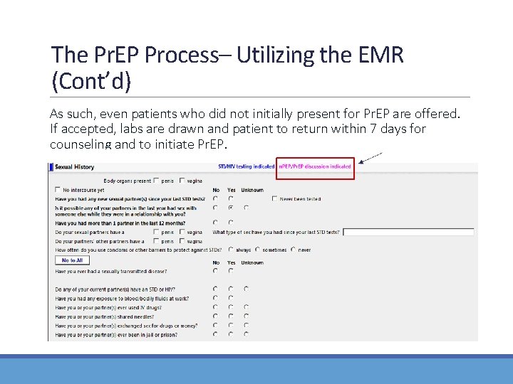 The Pr. EP Process– Utilizing the EMR (Cont’d) As such, even patients who did