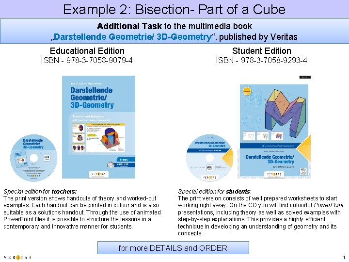 Example 2: Bisection- Part of a Cube Additional Task to the multimedia book „Darstellende