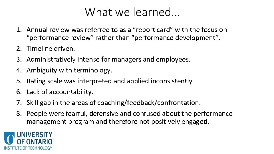 What we learned… 1. Annual review was referred to as a “report card” with What we learned… 1. Annual review was referred to as a “report card” with