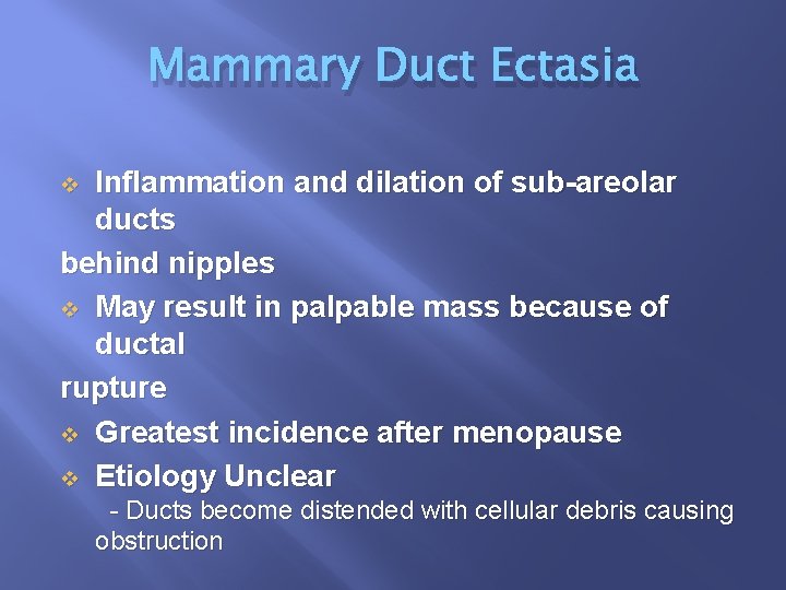 mammary duct ectasia vs intraductal papilloma)