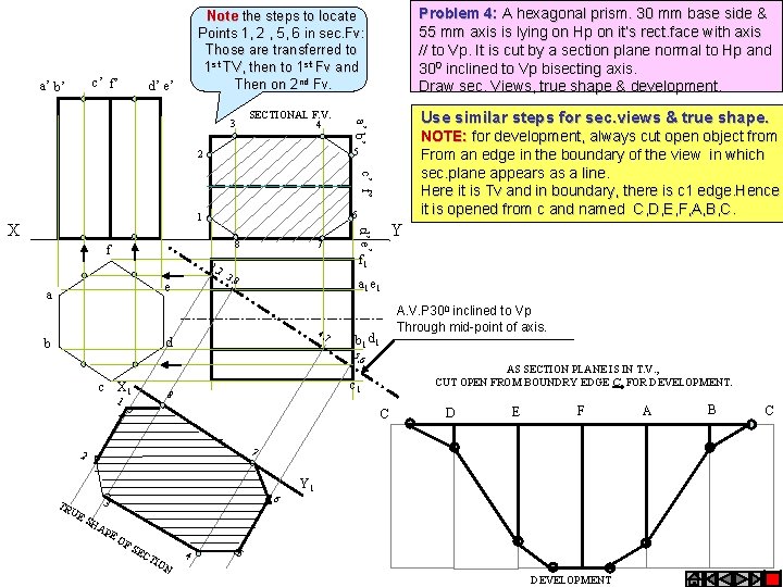 c’ f’ a’ b’ Problem 4: A hexagonal prism. 30 mm base side &