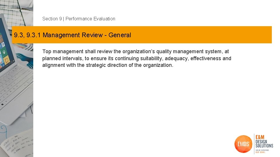 Section 9 | Performance Evaluation 9. 3, 9. 3. 1 Management Review - General