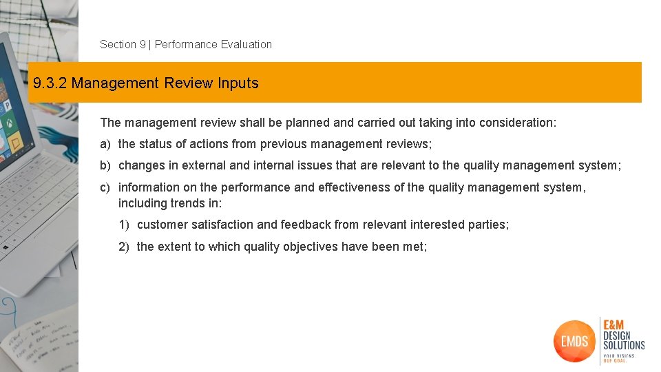 Section 9 | Performance Evaluation 9. 3. 2 Management Review Inputs The management review