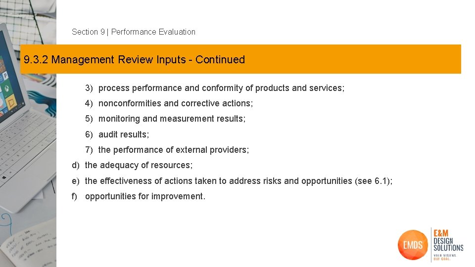 Section 9 | Performance Evaluation 9. 3. 2 Management Review Inputs - Continued 3)