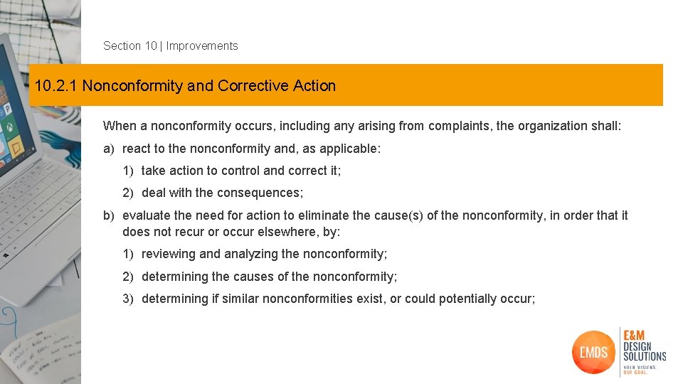 Section 10 | Improvements 10. 2. 1 Nonconformity and Corrective Action When a nonconformity