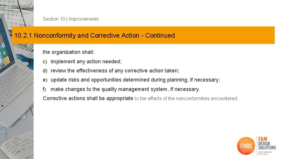 Section 10 | Improvements 10. 2. 1 Nonconformity and Corrective Action - Continued the