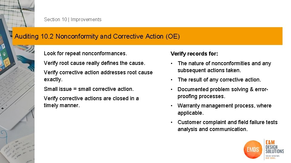 Section 10 | Improvements Auditing 10. 2 Nonconformity and Corrective Action (OE) Look for