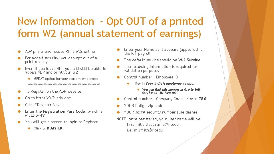 New Information - Opt OUT of a printed form W 2 (annual statement of