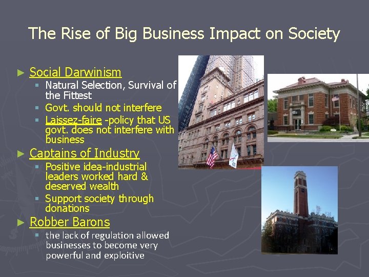 The Rise of Big Business Impact on Society ► Social Darwinism ► Captains of