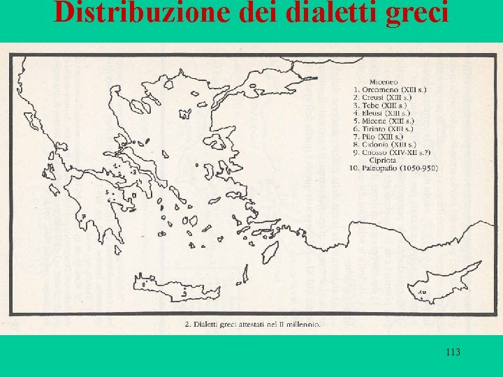 Distribuzione dei dialetti greci 113 