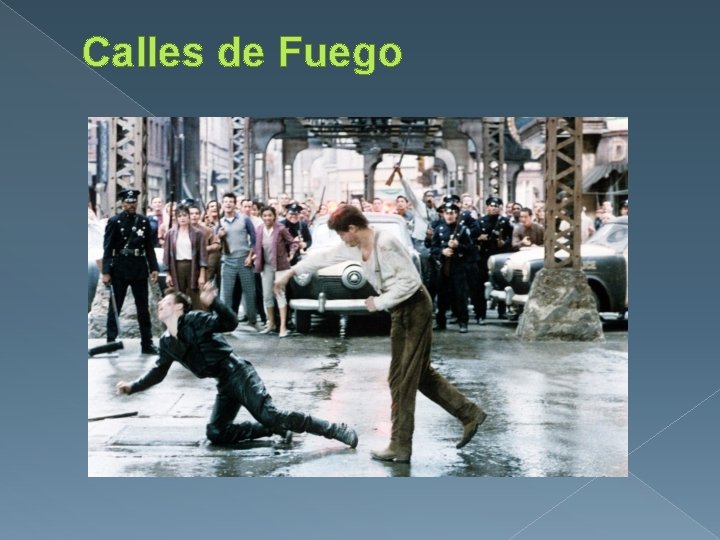 Calles de Fuego 