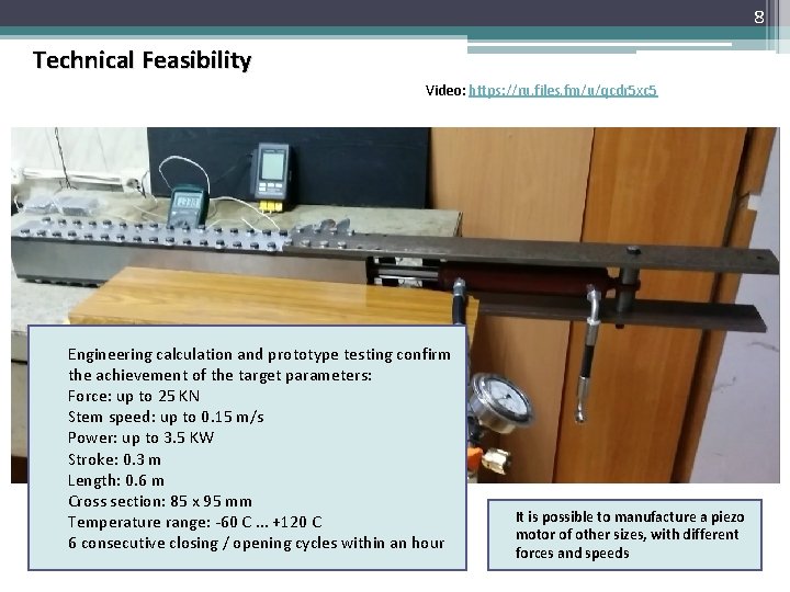 8 Technical Feasibility Video: https: //ru. files. fm/u/qcdr 5 xc 5 Engineering calculation and