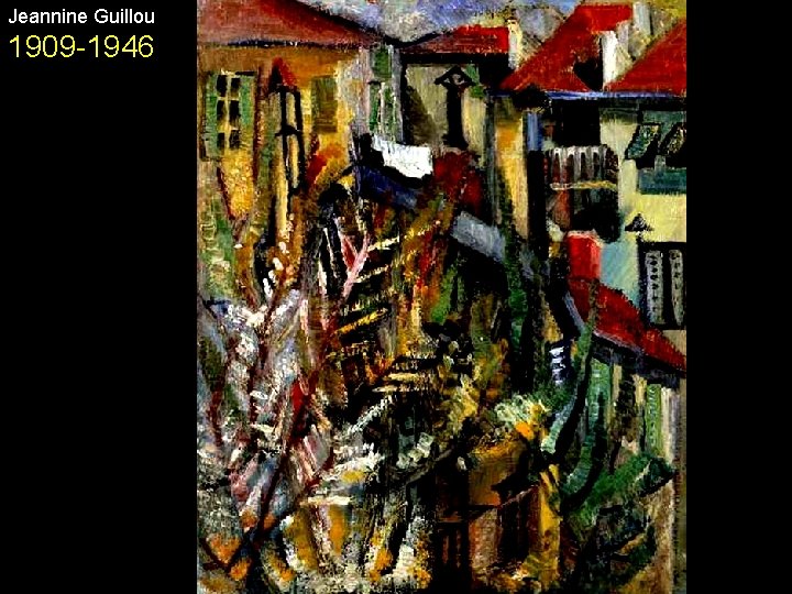 Jeannine Guillou 1909 -1946 