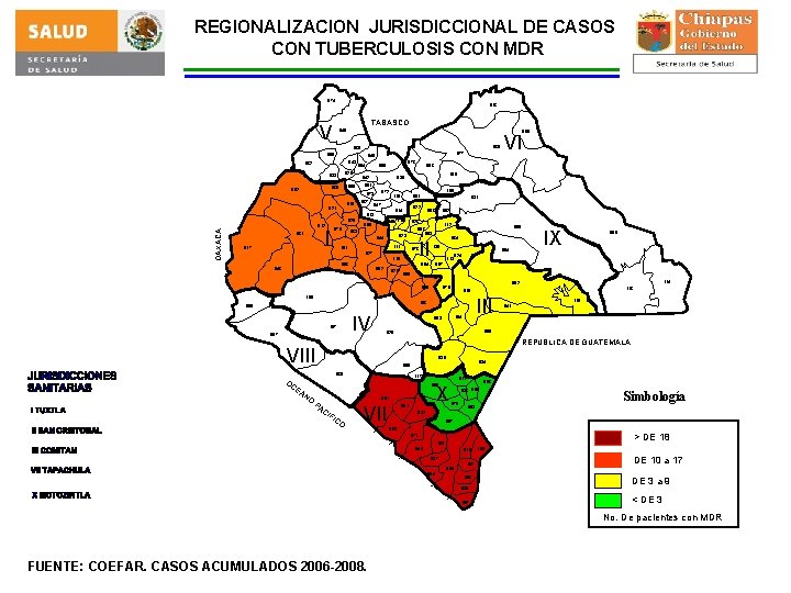REGIONALIZACION JURISDICCIONAL DE CASOS CON TUBERCULOSIS CON MDR 074 016 TABASCO V 048 050