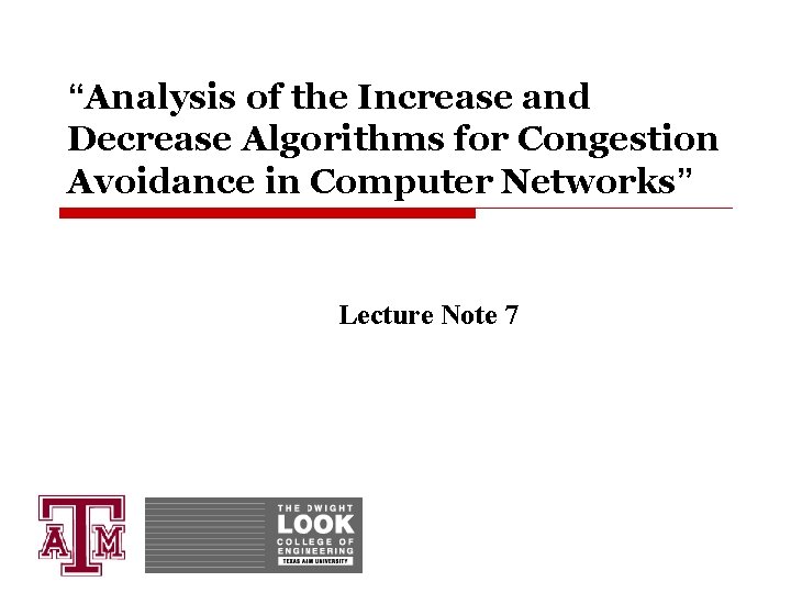 Analysis of the Increase and Decrease Algorithms for