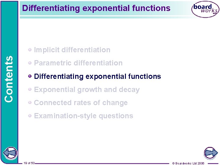 Differentiating exponential functions Contents Implicit differentiation Parametric differentiation Differentiating exponential functions Exponential growth and