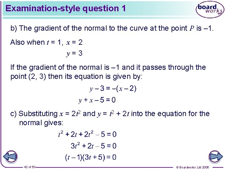 Examination-style question 1 b) The gradient of the normal to the curve at the