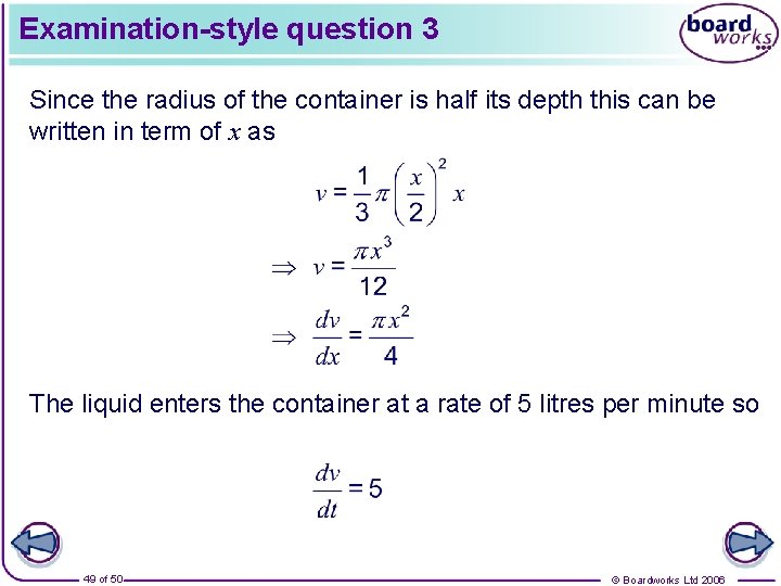 Examination-style question 3 Since the radius of the container is half its depth this